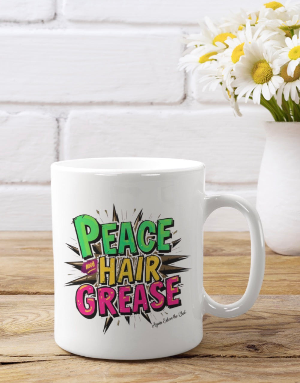 Peace and Hair Grease Mug
